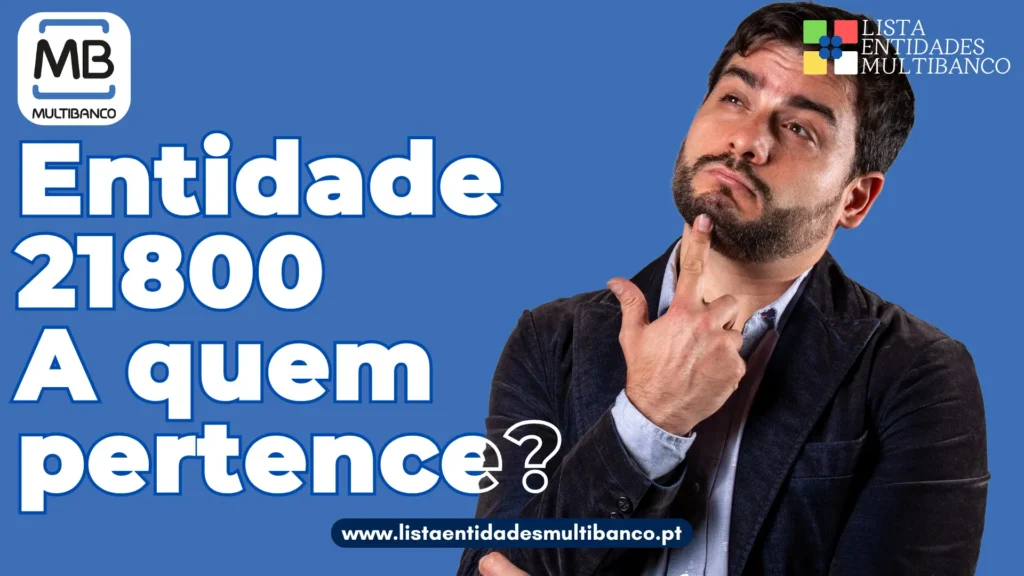 Entidade 21800 A quem pertence